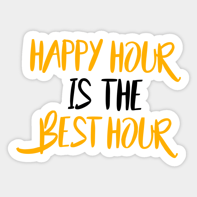 Happy Hour Is The Best Hour Sticker by VintageArtwork